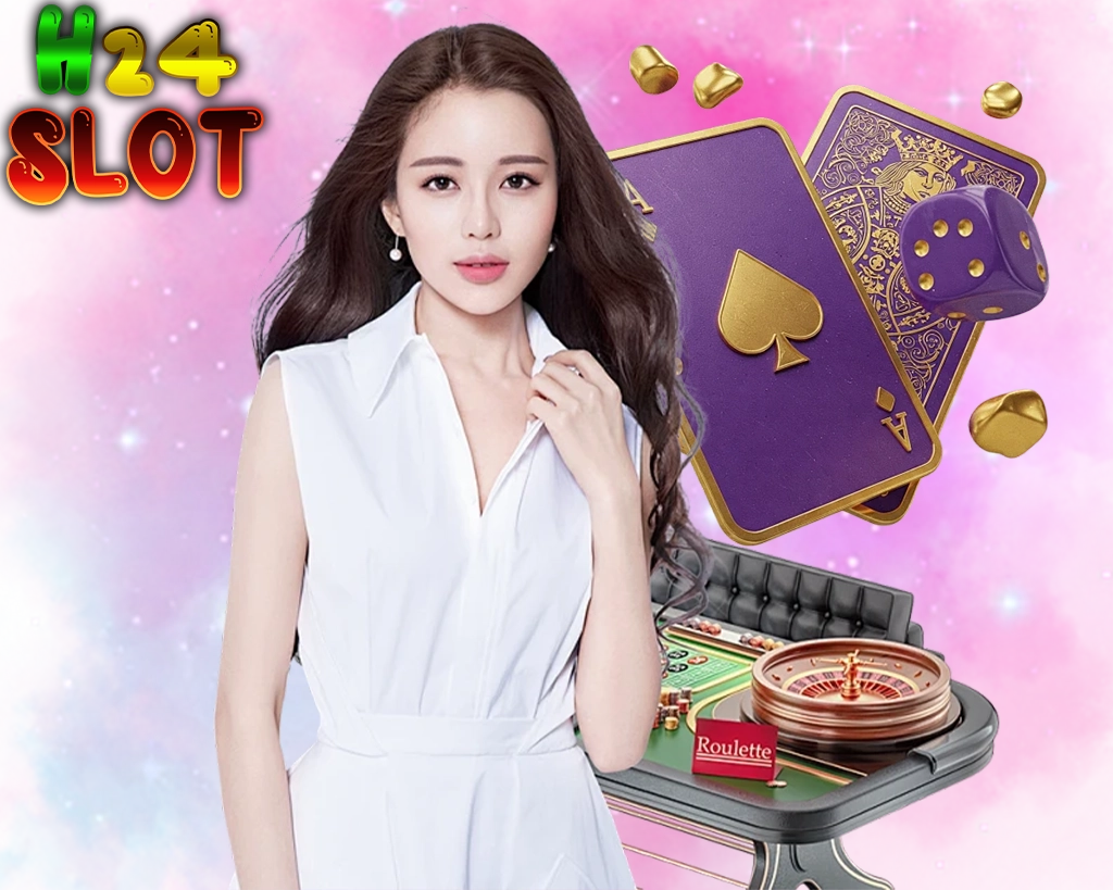 H24SLOT คาสิโนออนไลน์ ดีลเลอร์สาวสวย ไพ่ รูเล็ต เดิมพันครบในที่เดียว